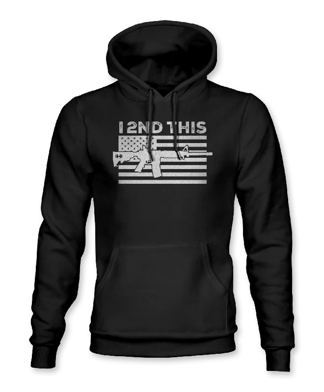 I 2ND This Hoodie